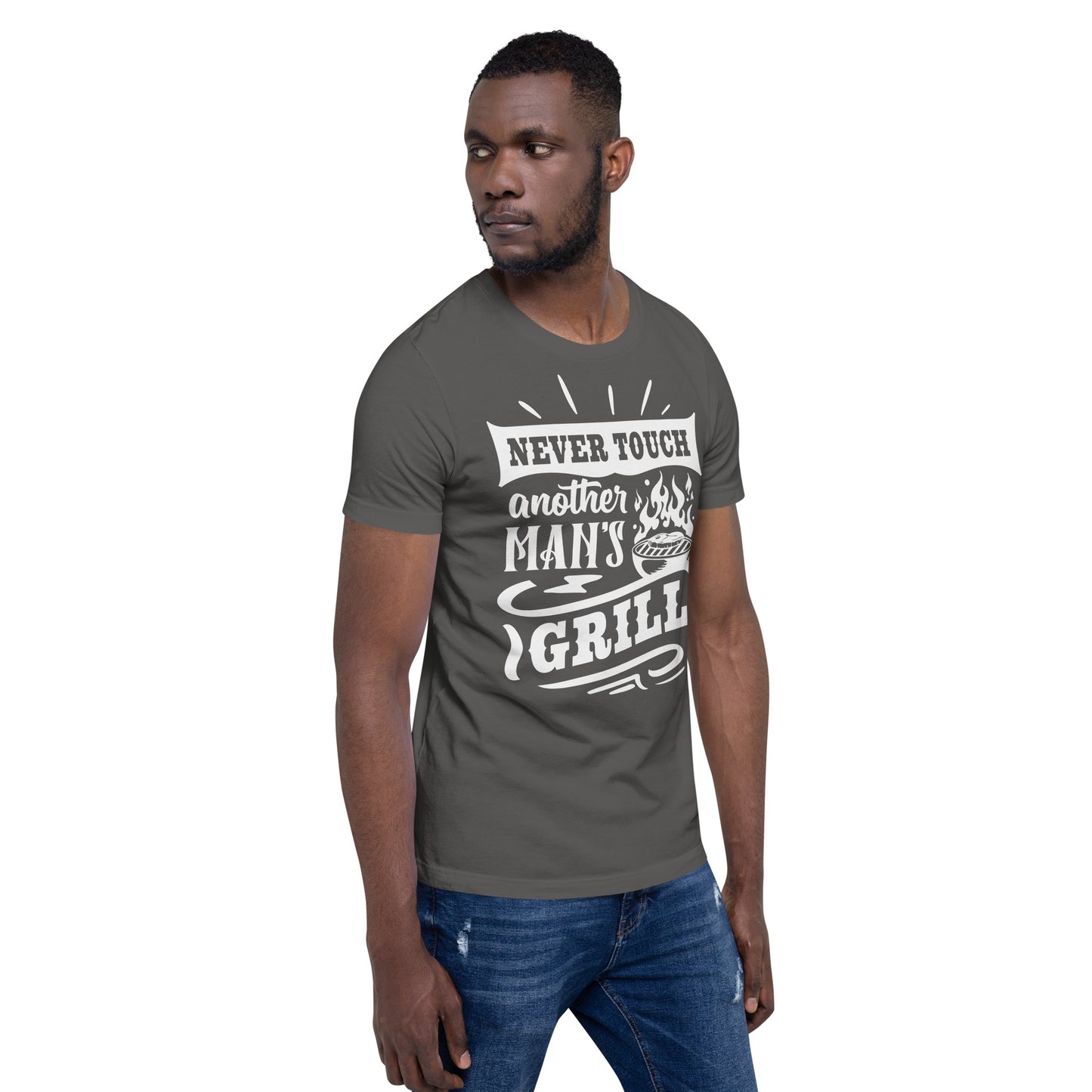 Never Touch Another Man's Grill Funny BBQ Shirt Unisex t-shirt