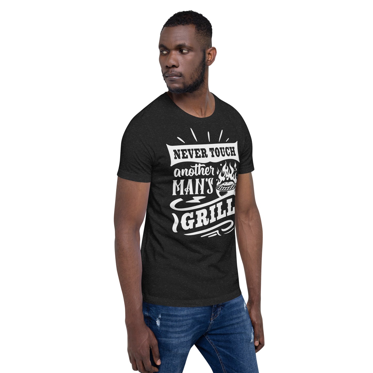 Never Touch Another Man's Grill Funny BBQ Shirt Unisex t-shirt