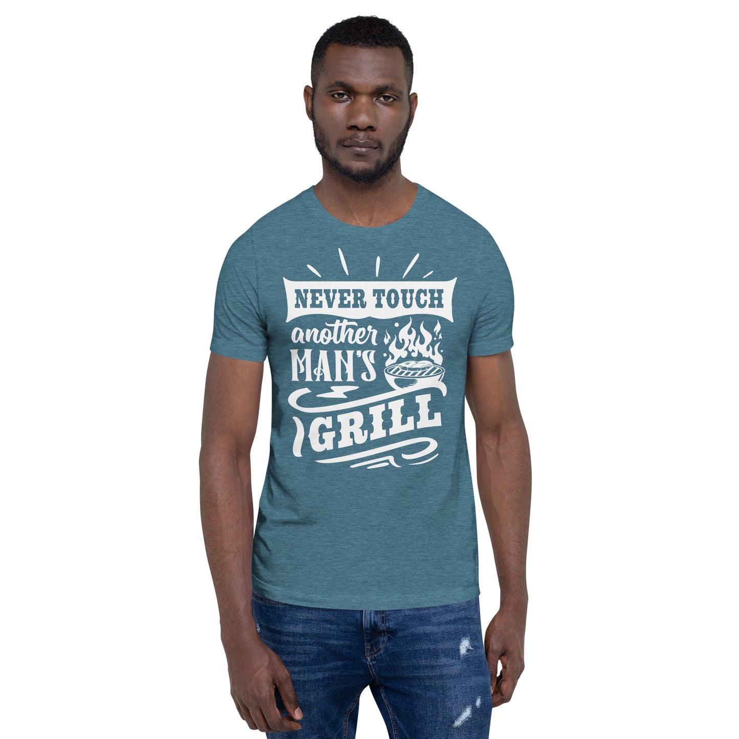 Never Touch Another Man's Grill Funny BBQ Shirt Unisex t-shirt