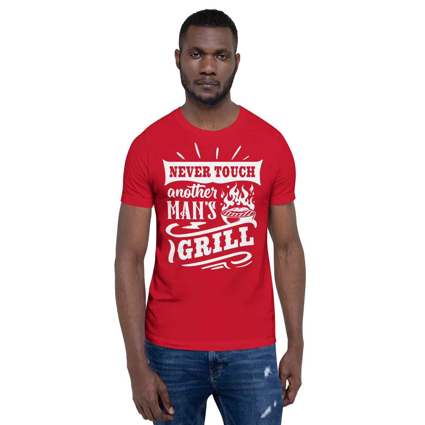 Never Touch Another Man's Grill Funny BBQ Shirt Unisex t-shirt