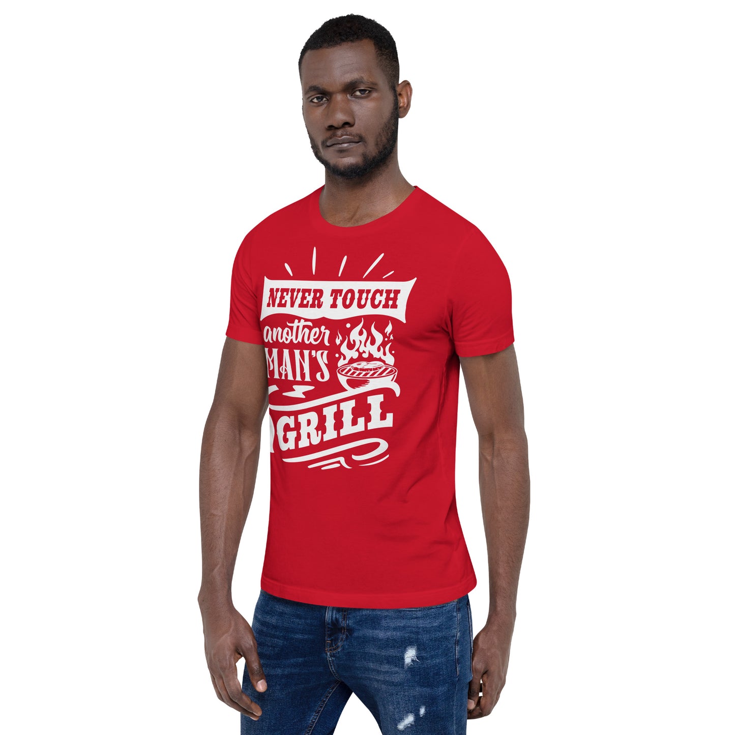 Never Touch Another Man's Grill Funny BBQ Shirt Unisex t-shirt