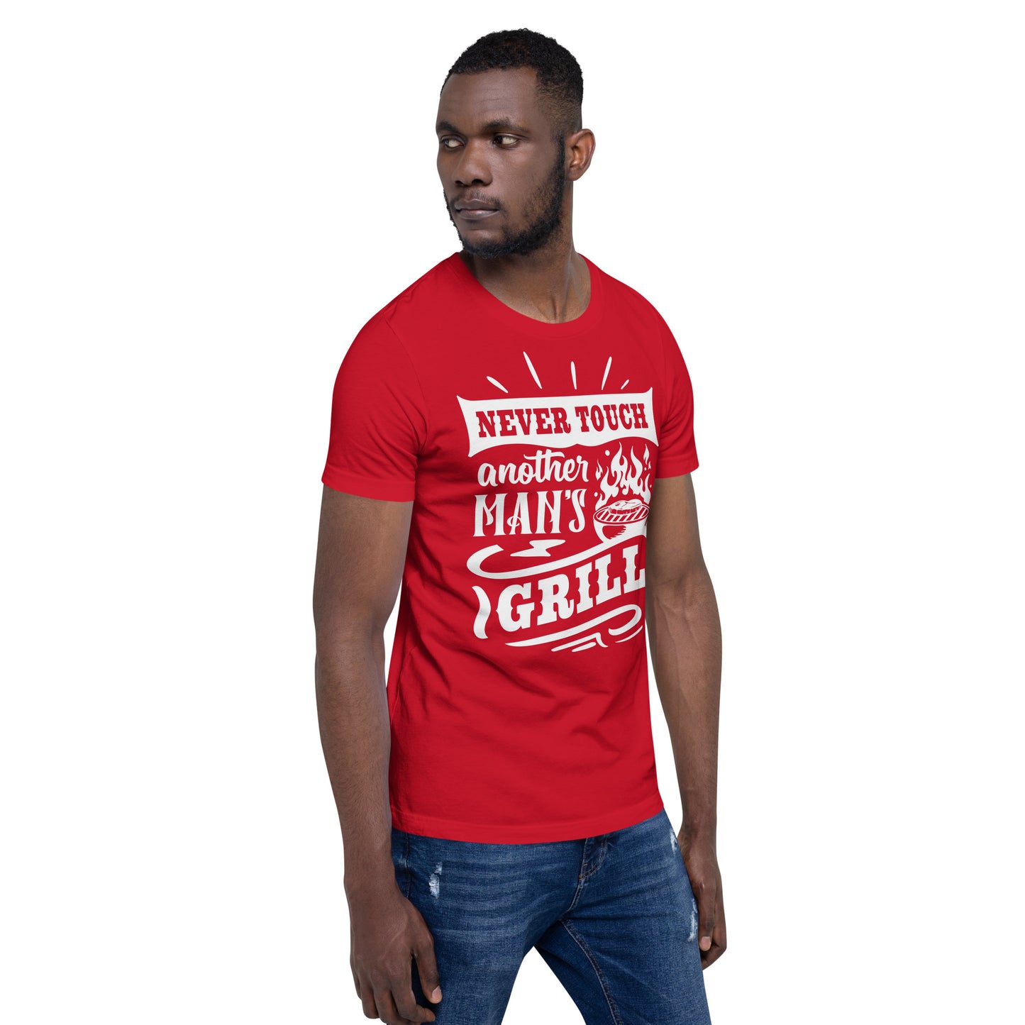 Never Touch Another Man's Grill Funny BBQ Shirt Unisex t-shirt
