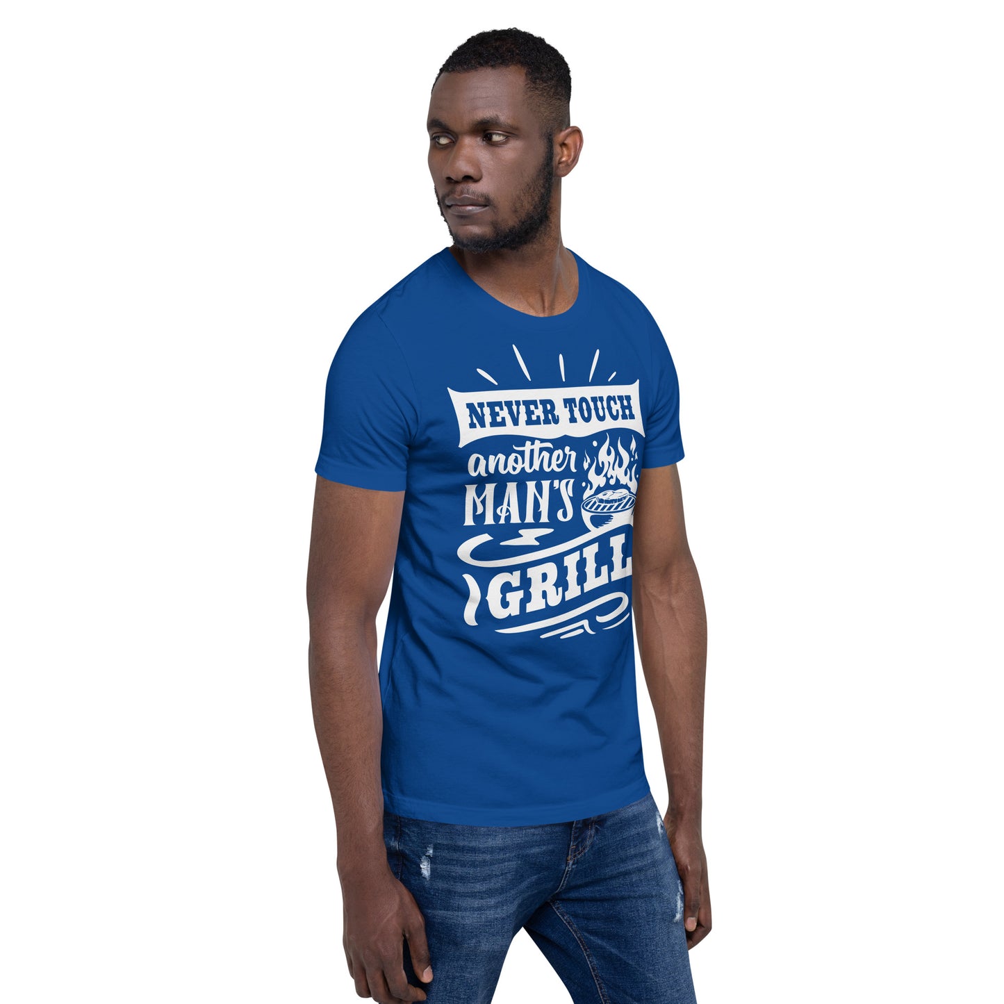 Never Touch Another Man's Grill Funny BBQ Shirt Unisex t-shirt