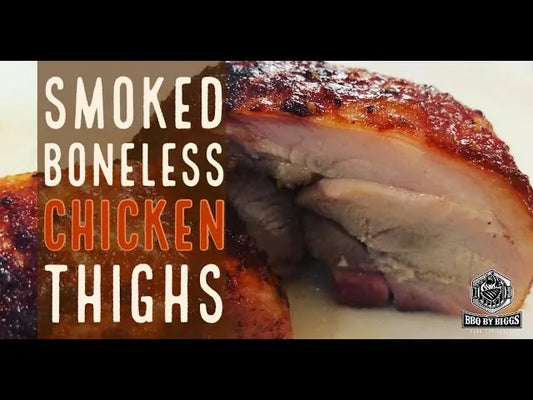 Smoked Boneless Chicken Thighs