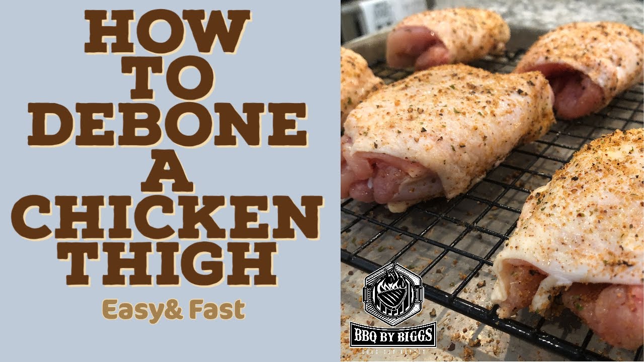 how to debone chicken thighs
