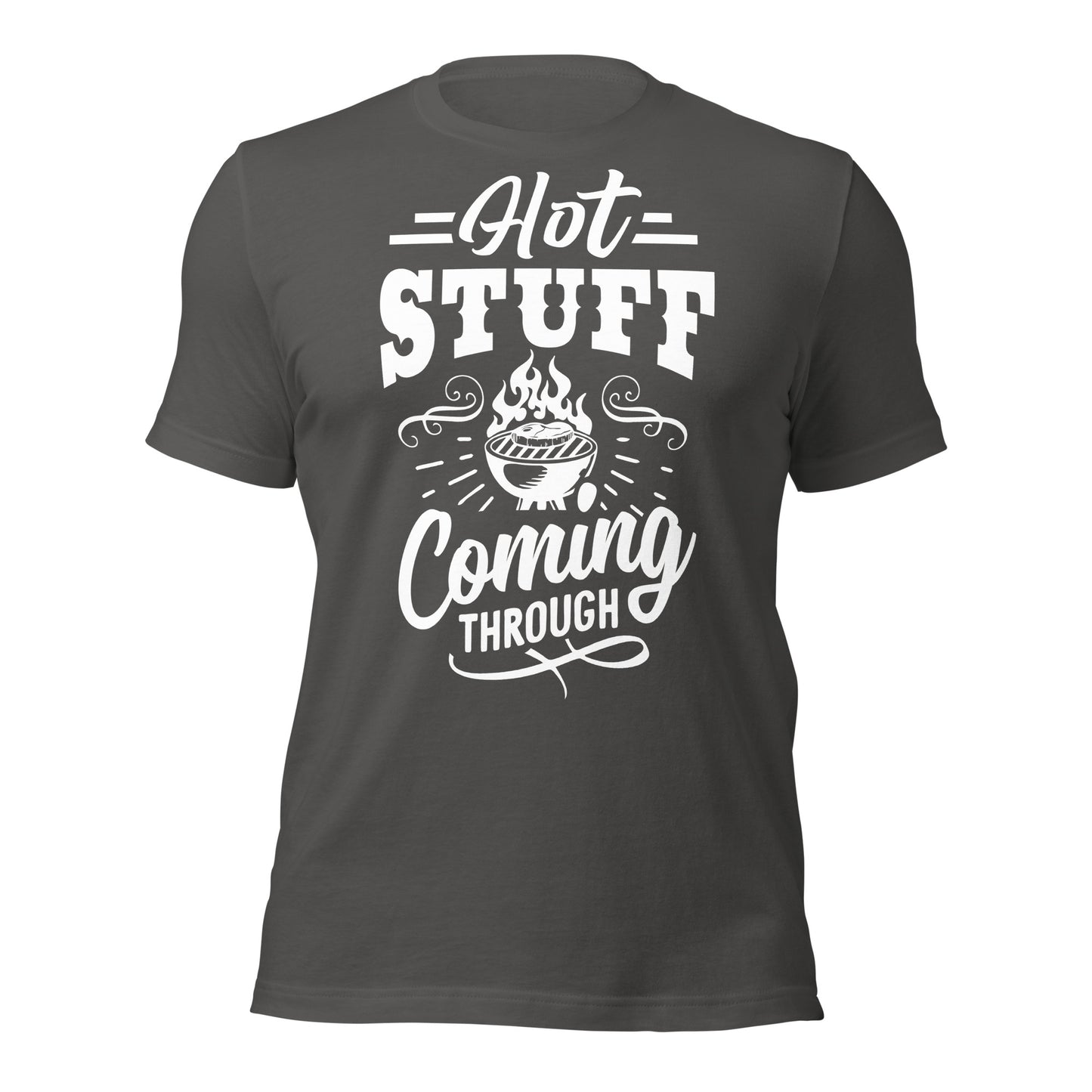 Hot Stuff Coming Through T-Shirt – Funny BBQ & Grill Master Tee