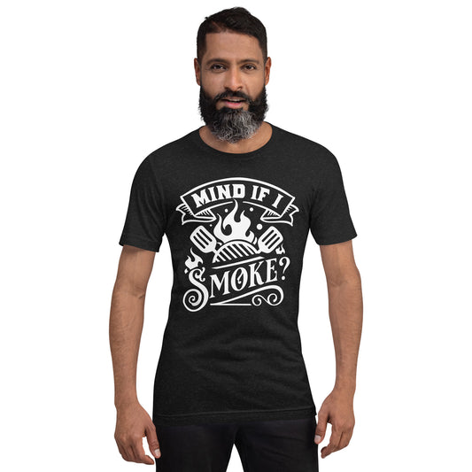 Mind If I Smoke? Funny BBQ T-Shirt – Grill Master Tee for Barbecue Lovers