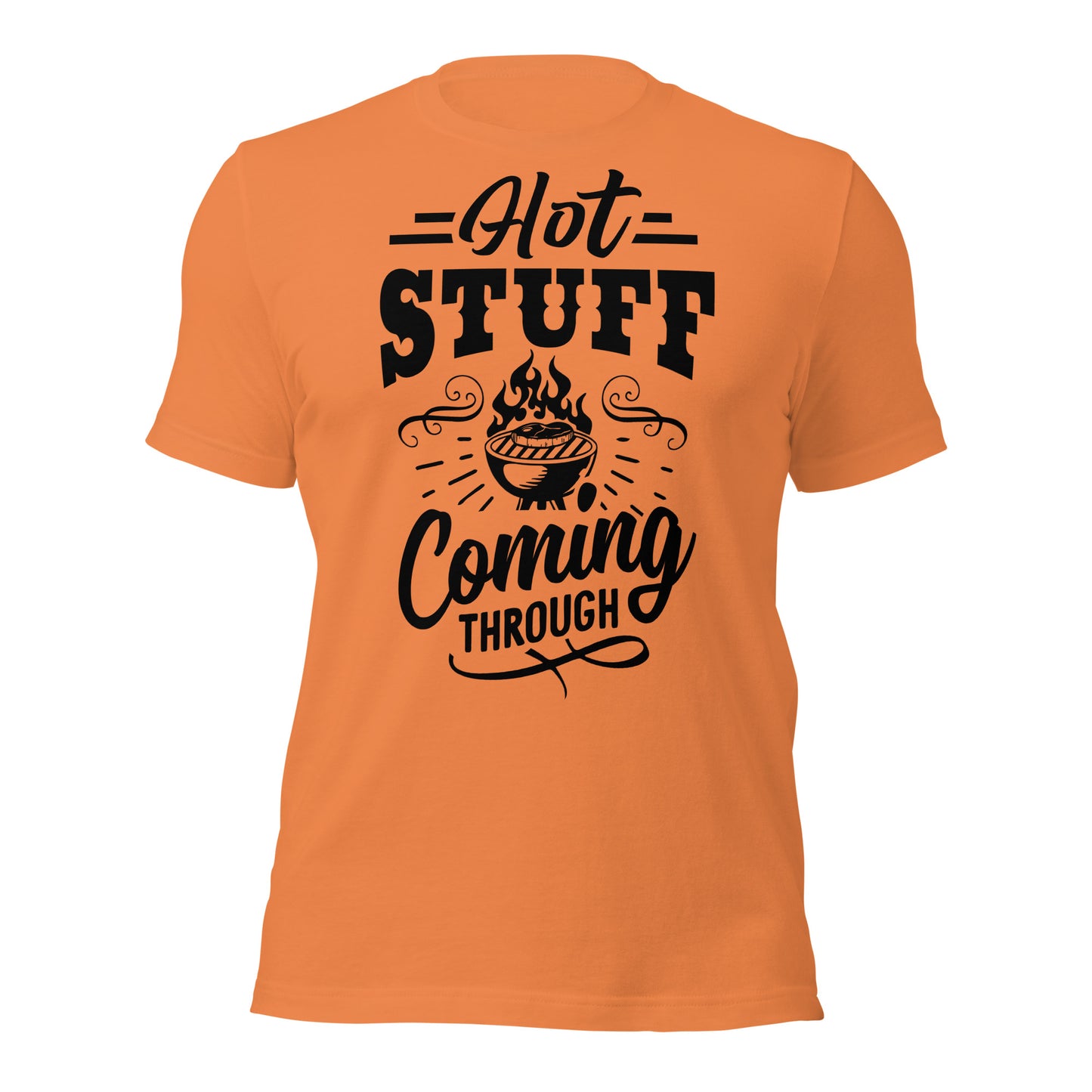 Hot Stuff Coming Through Funny BBQ T-shirt – Perfect for Grill Masters & BBQ Lovers