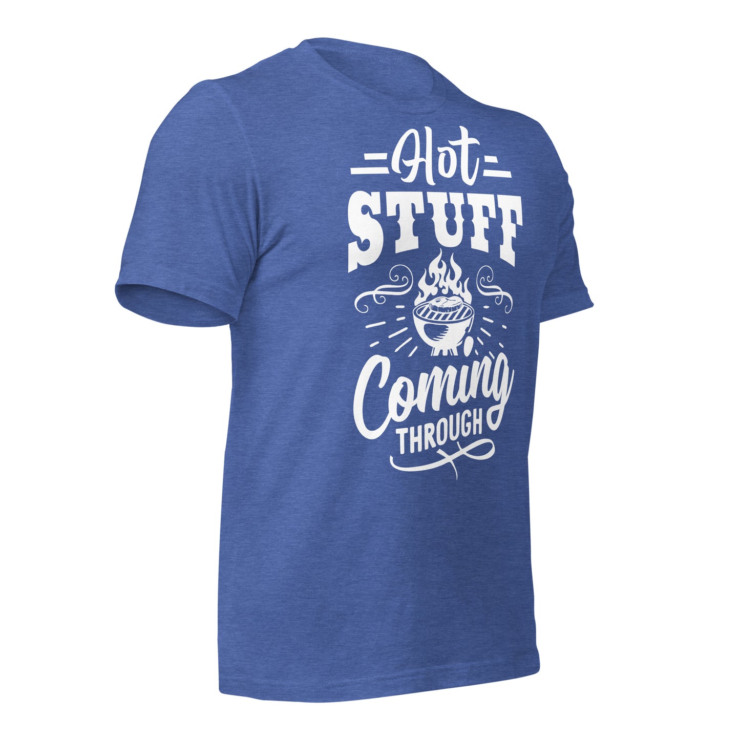 Hot Stuff Coming Through T-Shirt – Funny BBQ & Grill Master Tee