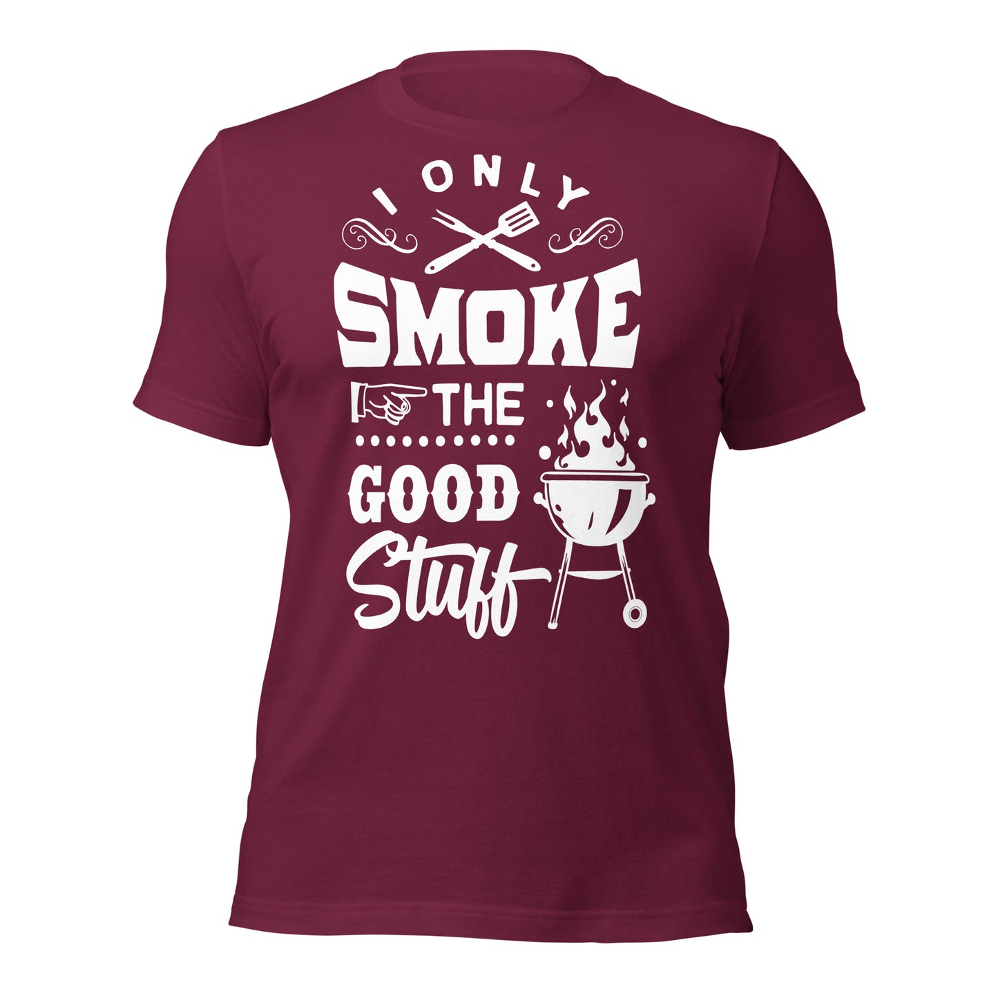 I Only Smoke the Good Stuff BBQ T-shirt – Comfortable & Stylish Tee for BBQ Lovers