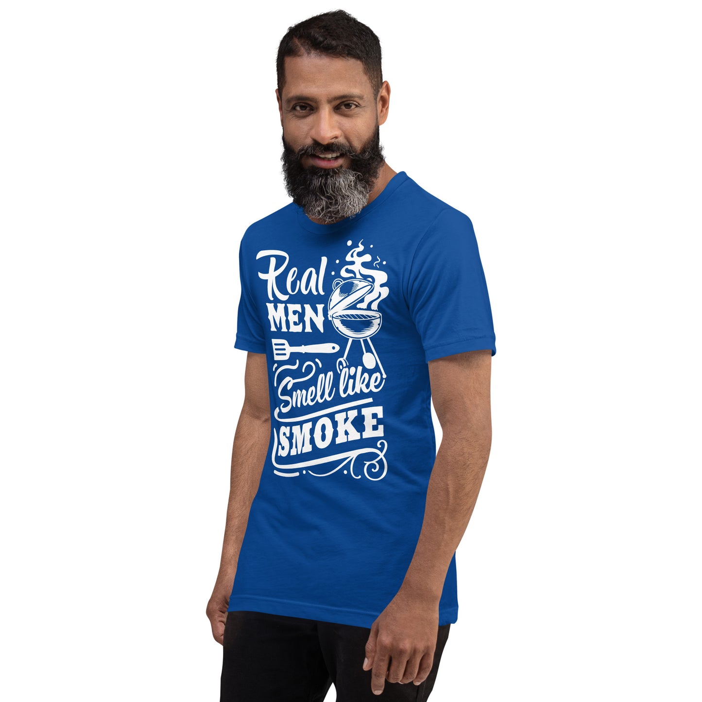 Real Men Smell Like Smoke Funny BBQ Shirt Unisex t-shirt