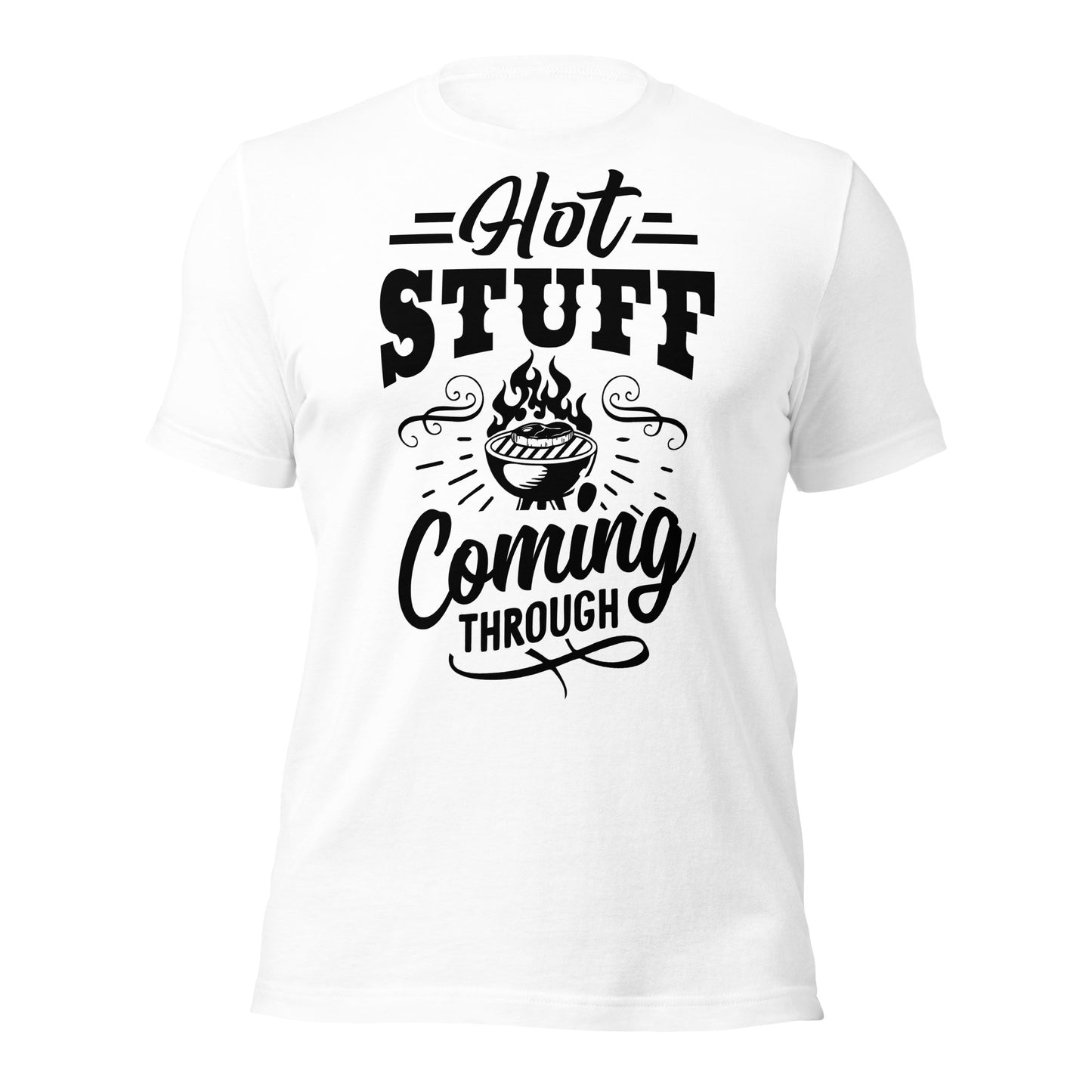 Hot Stuff Coming Through Funny BBQ T-shirt – Perfect for Grill Masters & BBQ Lovers