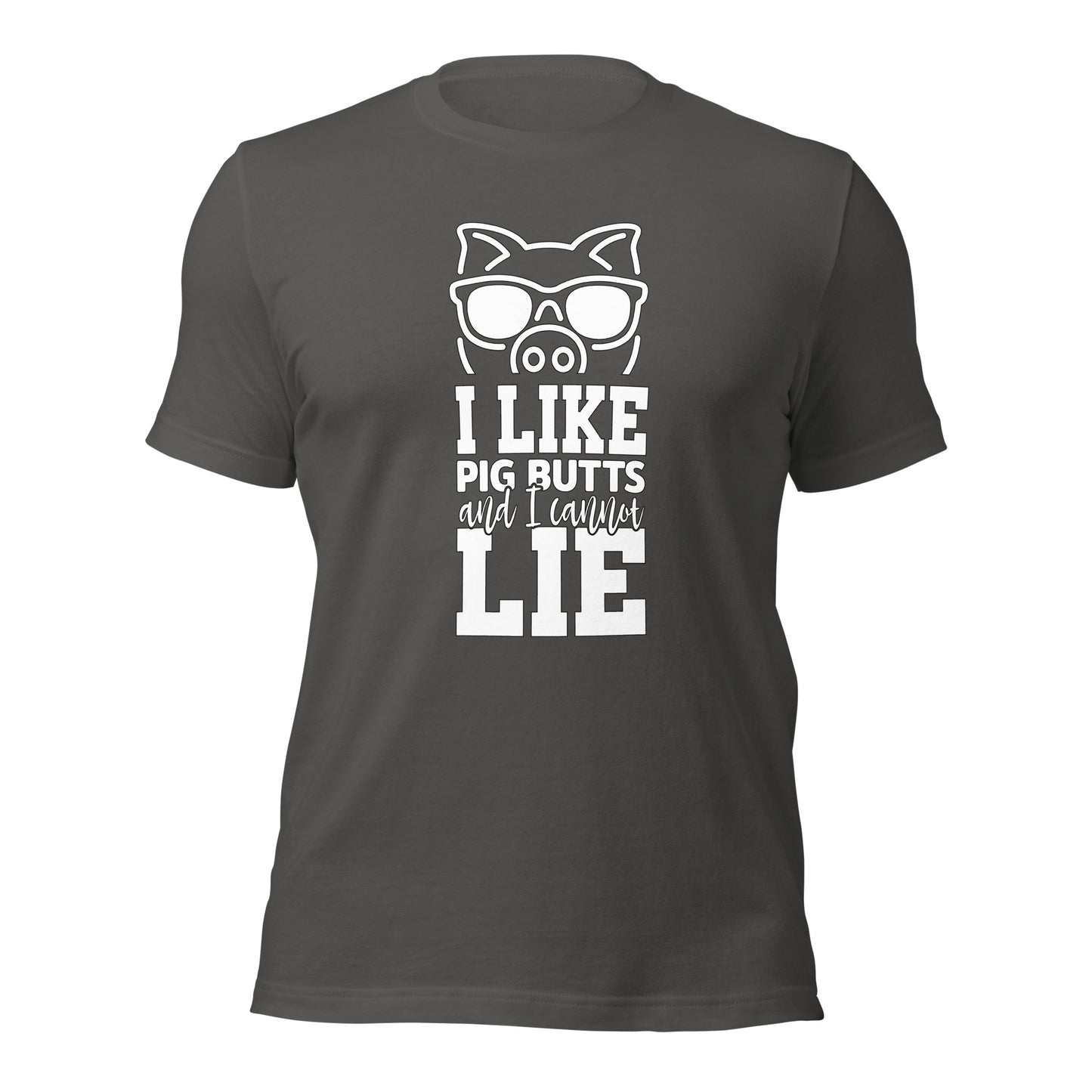 I Like Pig Butts and I Cannot Lie – Funny BBQ T-Shirt for Meat Lovers