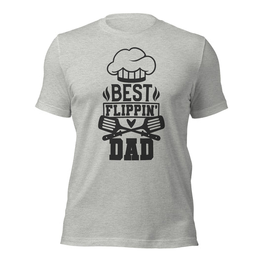 Best Flipping Dad T-Shirt – Funny Father's Day Gift for Grill Masters