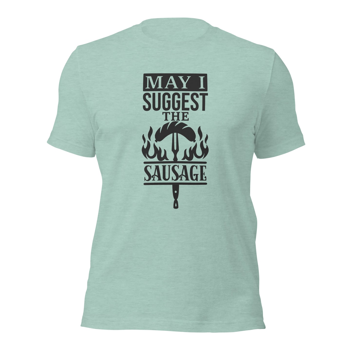 May I Suggest the Sausage? – Funny BBQ T-Shirt for Grill Masters & Meat Lovers