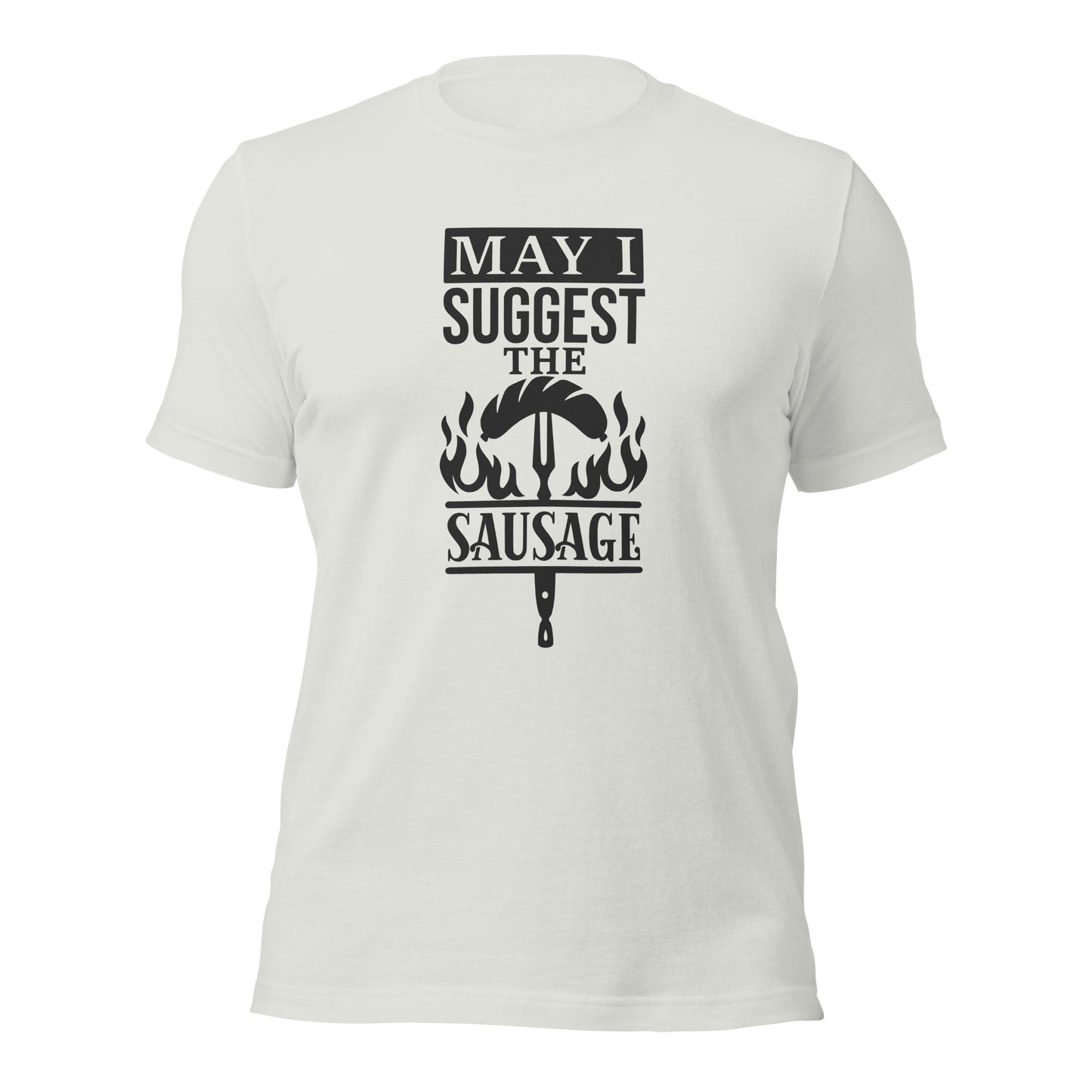 May I Suggest the Sausage? – Funny BBQ T-Shirt for Grill Masters & Meat Lovers