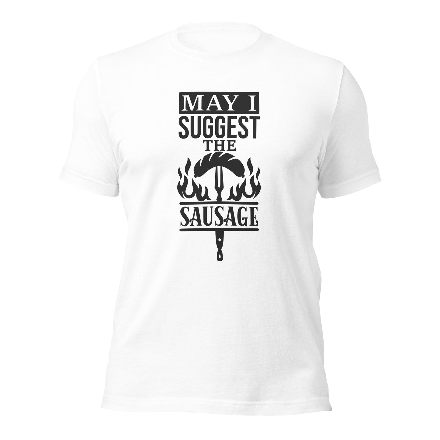 May I Suggest the Sausage? – Funny BBQ T-Shirt for Grill Masters & Meat Lovers